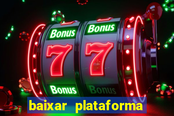 baixar plataforma 234 vip